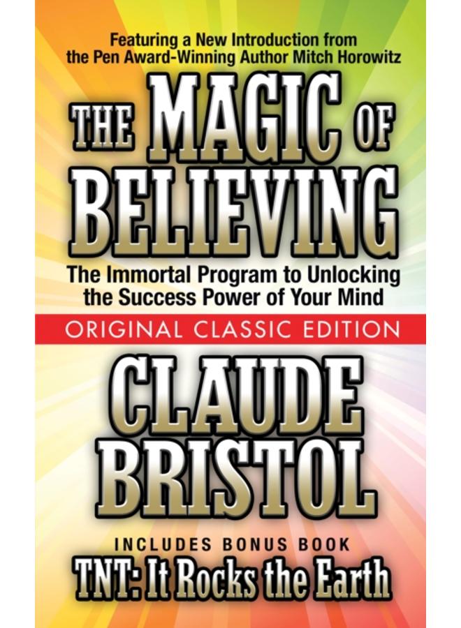 The Magic of Believing (Original Classic Edition)