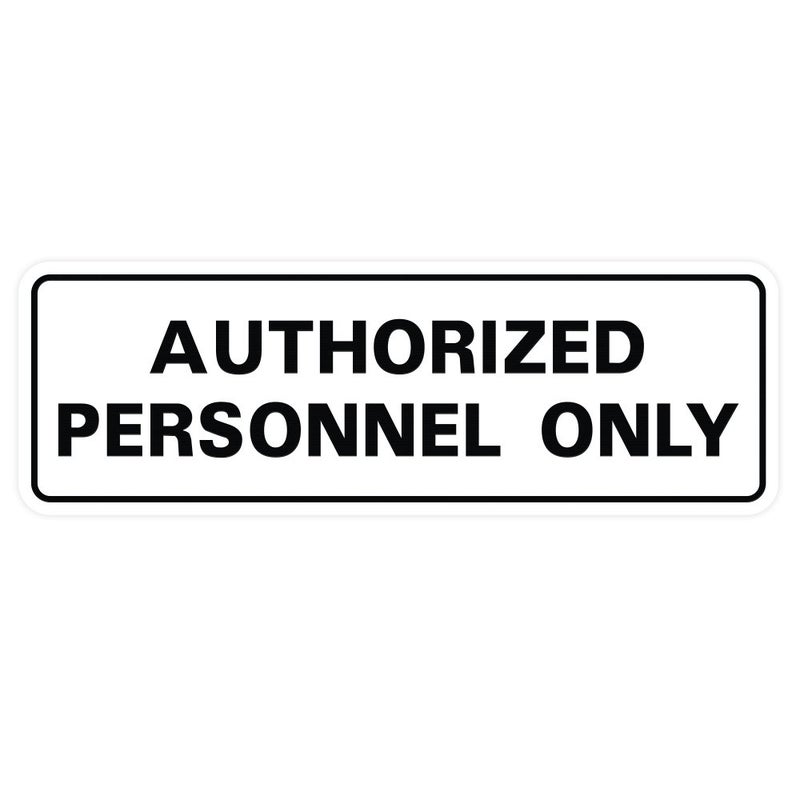 All Quality Standard AUTHORIZED PERSONNEL ONLY Wall or Door Sign Secure Access Control Easy Installation White Large 1 Pack - Image 2
