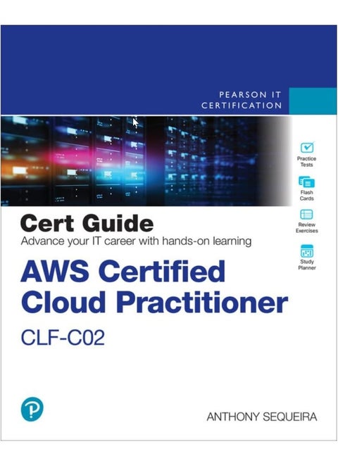 AWS Certified Cloud Practitioner CLF-C02 Cert Guide