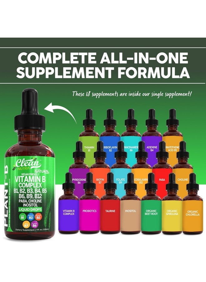 Clean Nutraceuticals قطرات سائلة من فيتامين ب المركب | ثيامين ب1، ب6، ب2، ب3، ب4، ب5، ب7، ب9، ب12، نياسيناميد، بABA، كولين، إينوزيتول، تورين، بروبيوتيك، جذر الشمندر، سبيرولينا - مكملات فيتامين ب النباتية من كلين نوترا - Image 2