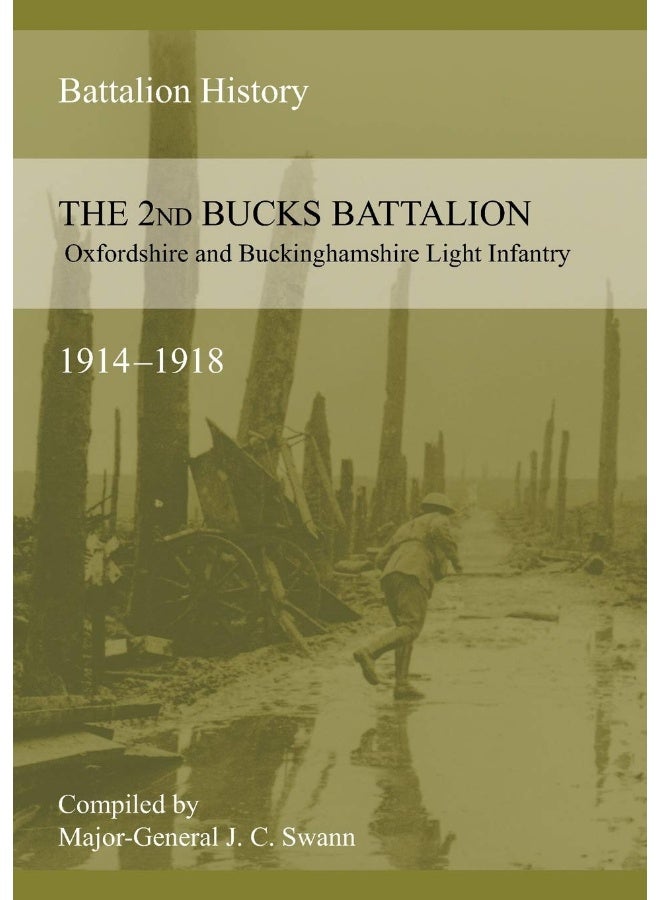 2nd BUCKS BATTALION OXFORDSHIRE AND BUCKINGHAMSHIRE LIGHT INFANTRY 1914-1918 - Image 1