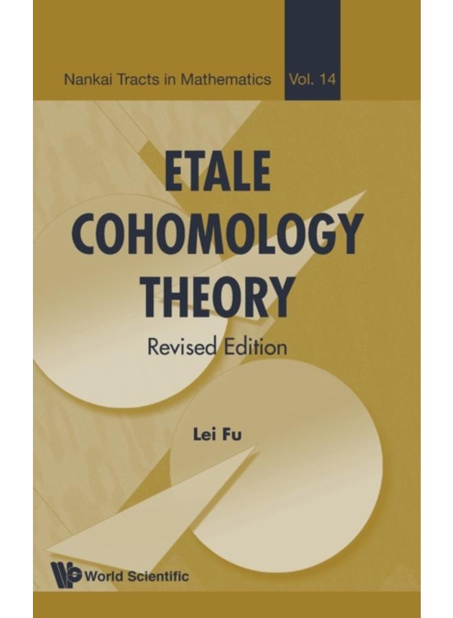 Etale Cohomology Theory (Revised Edition) : 14 