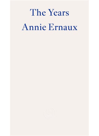 The Years – WINNER OF THE 2022 NOBEL PRIZE IN LITERATURE - pzsku/ZC0B857AB6C9A8C91AD0CZ/45/_/1727204813/f75d2272-87fc-4766-8d93-727383a4f643