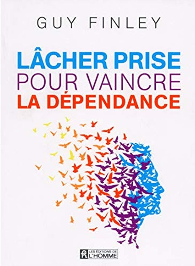 Lã¢Cher Prise Pour Vaincre La Dã©Pendance