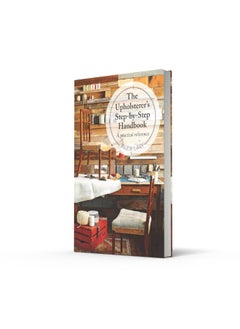 Pavilion Books The Upholsterer's Step-by-Step Handbook: A practical reference  - Image 1