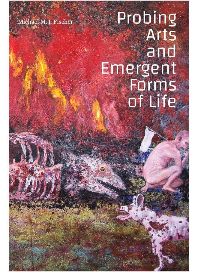 Probing Arts and Emergent Forms of Life 