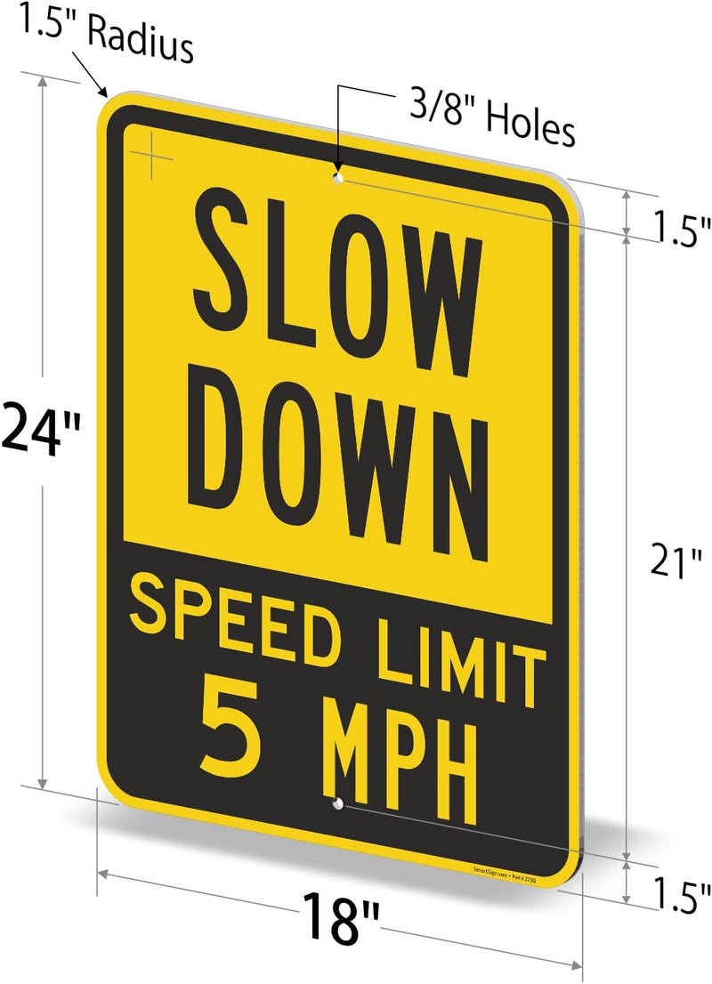 SmartSign Slow Down - Speed Limit 5 MPH Sign | Durable 18" x 24" Aluminum Safety Sign - Image 5