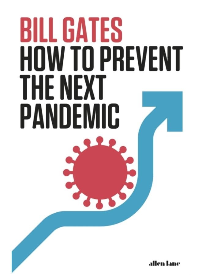 How to Prevent the Next Pandemic 