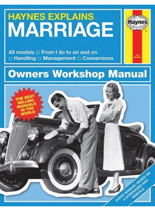 Haynes Explains Marriage : Haynes Explains 