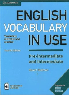 English Vocabulary in Use Pre-intermediate and Intermediate Book with Answers and Enhanced eBook: Vo