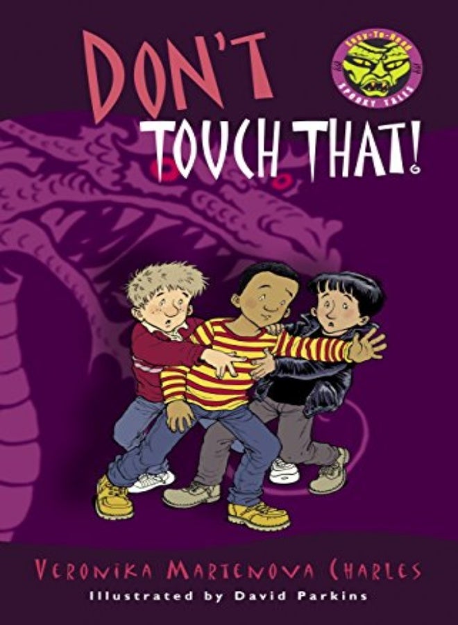 Dont Touch That by Charles, Veronika Martenova - Parkins, David Paperback