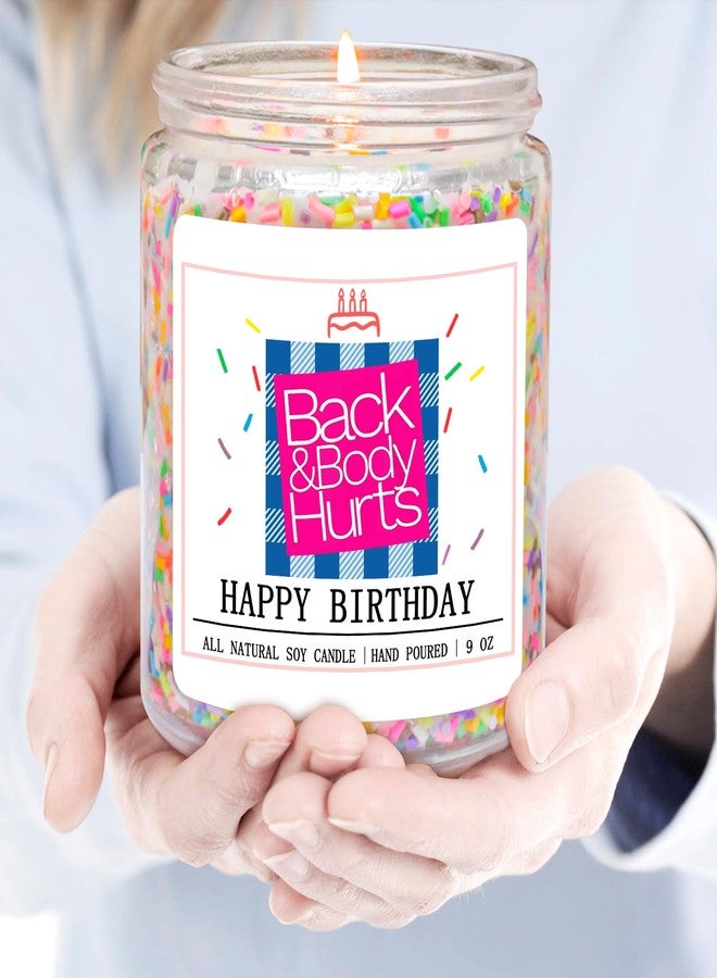 Homsolver Birthday Candles Gifts for Her and Him, Birthday Gifts for Women Men, Unique Best Friend Gift Ideas -Back & Body Hurts Happy Birthday Candle - Image 4