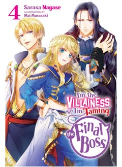 I'm the Villainess, So I'm Taming the Final Boss, Vol. 4 LN