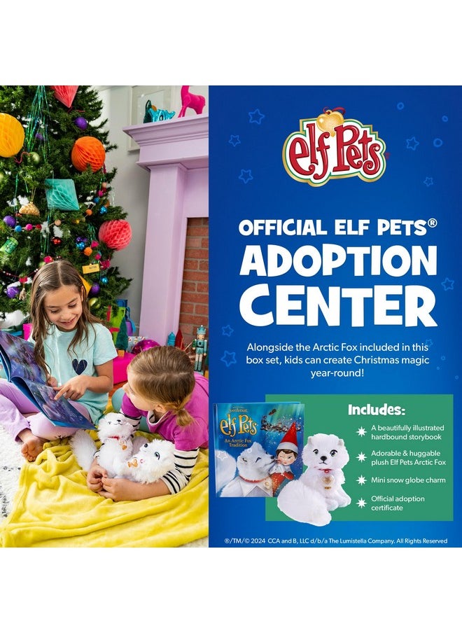 The Elf on the Shelf Elf Pets: an Arctic Fox Tradition - Huggable Elf Pet Arctic Fox Stuffed Animal - Includes Beautifully Illustrated Hardbound Storybook, Mini Snow Globe Charm and Official Adoption Certificate  - Image 4