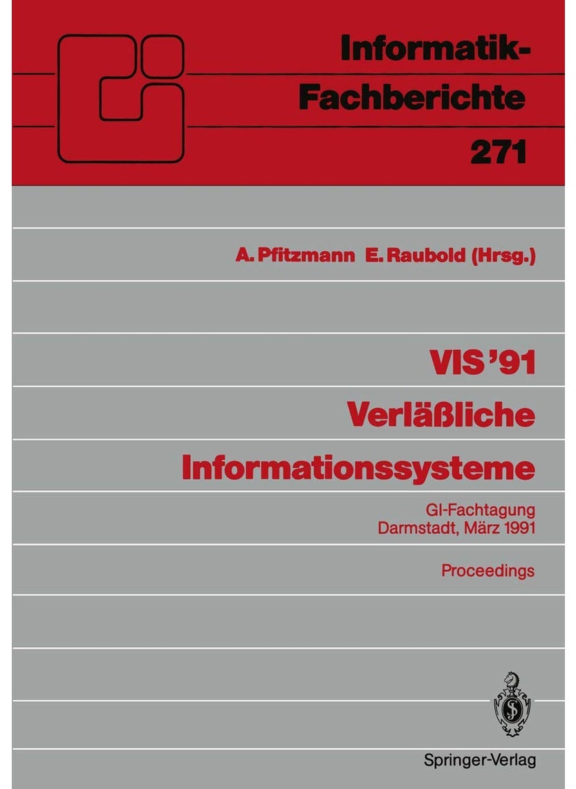 VIS '91 Verläßliche Informationssysteme 