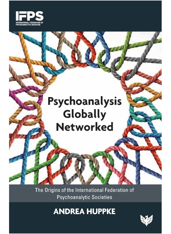 null - Psychoanalysis Globally Networked: The Origins of the International Federation of Psychoanalytic Societies - Image 1