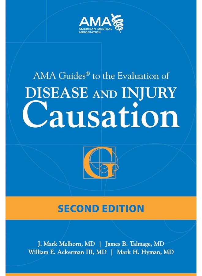 AMA Guides to Disease and Injury Causation