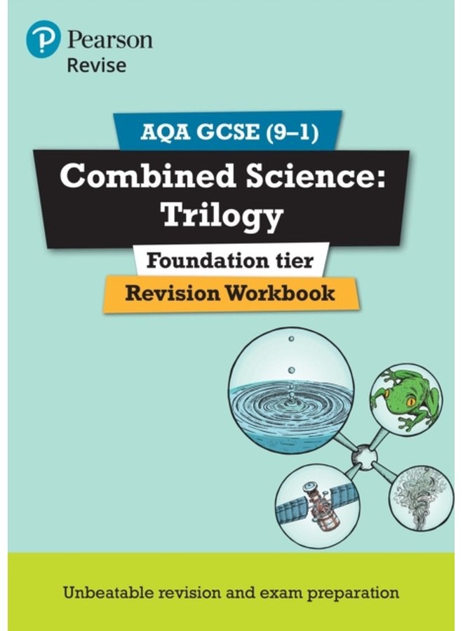 Pearson REVISE AQA GCSE 9 1 Combined Science Trilogy Revision Workbook For 2024 and 2025 assessments and exams Revise AQA GCSE Science 16 - Paperback