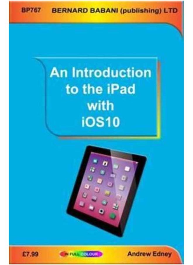 An Introduction to the iPad with iOS10 