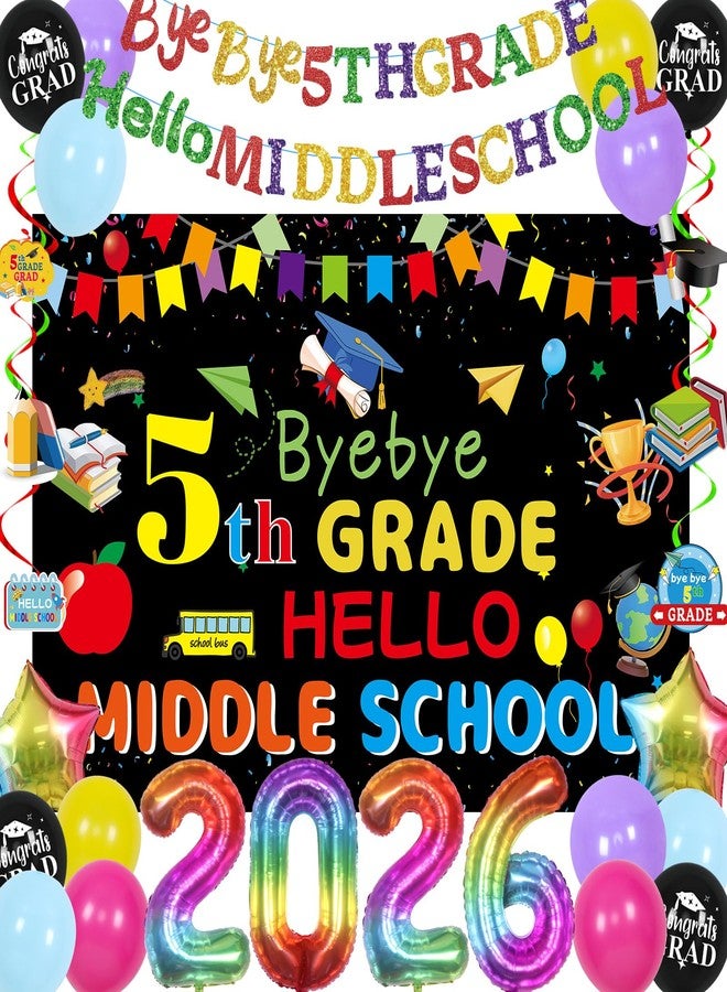 Purtarly 5th Grade Graduation Decorations 2026, Fifth Grade Graduation Banner, Byebye 5th Grade Hello Middle School, 5 Grade Graduation Banner Balloons, 2026 Grad Balloon Elementary Graduation Party Decor - Image 1