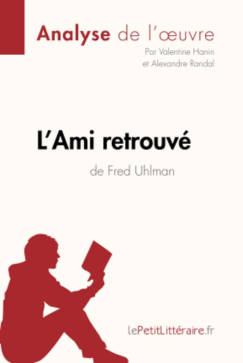 LEPETITLITTERAI L'Ami retrouvé de Fred Uhlman (Analyse de l'oeuvre): Analyse complète et résumé détaillé de l'oeuvre  - Image 1