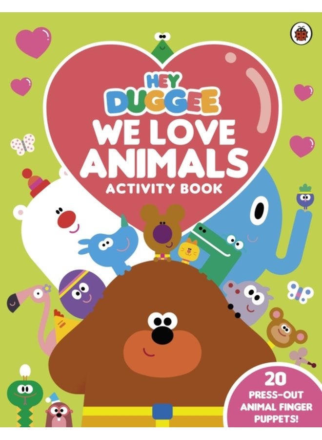 Hey Duggee We Love Animals Activity Book With press out finger puppets - Paperback