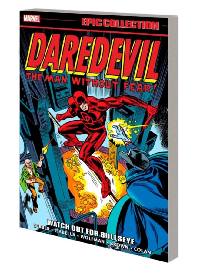 Daredevil Epic Collection: Watch Out For Bullseye 