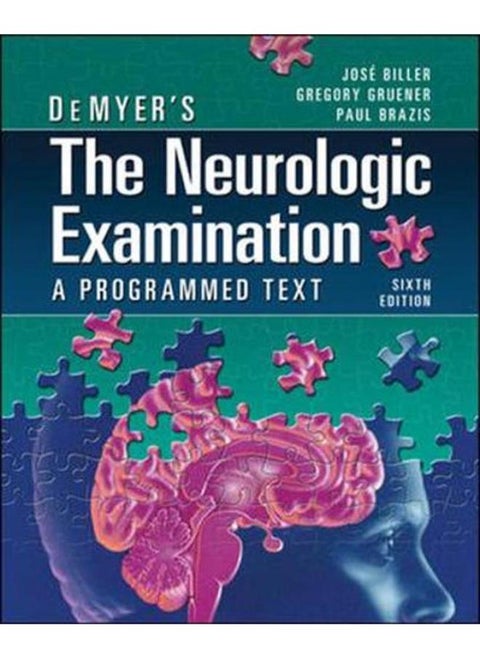 Demyer`s The Neurologic Examination: A Programmed Text