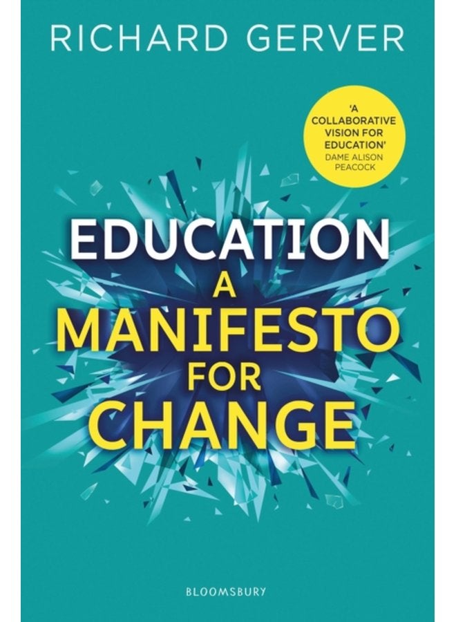 Education A Manifesto for Change - Paperback