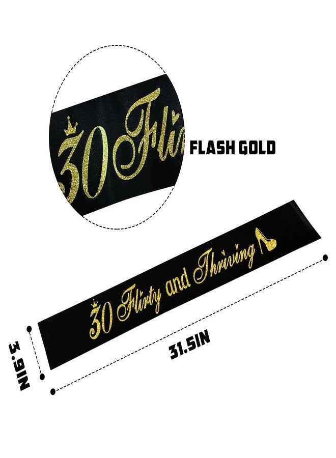 PYQWA 30 Flirty & Thriving Sash - 30th Birthday Gifts for Women - Cheers to 30 Party Decor - Thirty Years Old Birthday Funny Soft Satin Sash (Black with Gold Foil Lettering) - Image 3