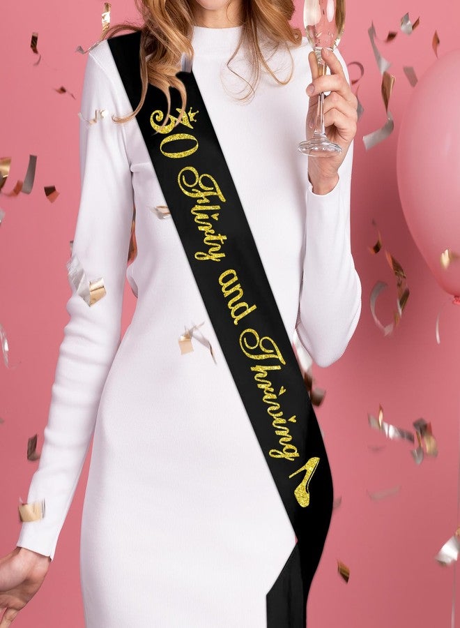 PYQWA 30 Flirty & Thriving Sash - 30th Birthday Gifts for Women - Cheers to 30 Party Decor - Thirty Years Old Birthday Funny Soft Satin Sash (Black with Gold Foil Lettering) - Image 5