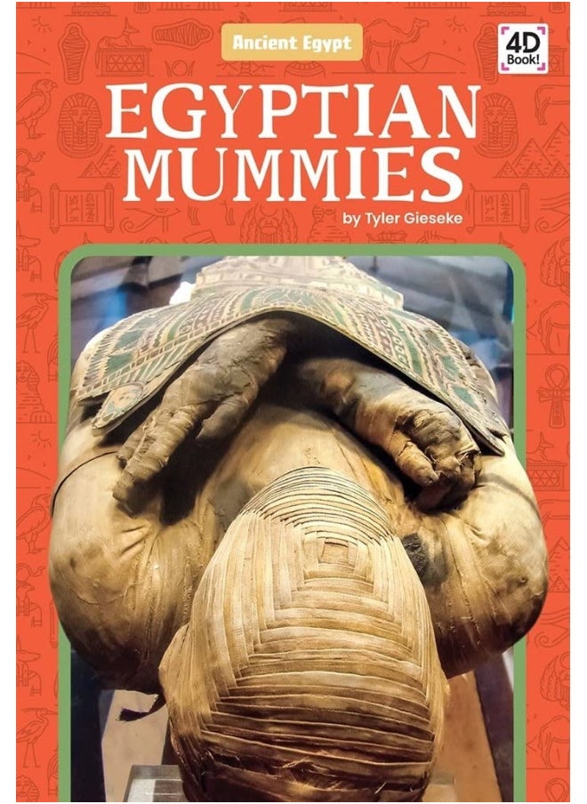 Ancient Egypt: Egyptian Mummies 