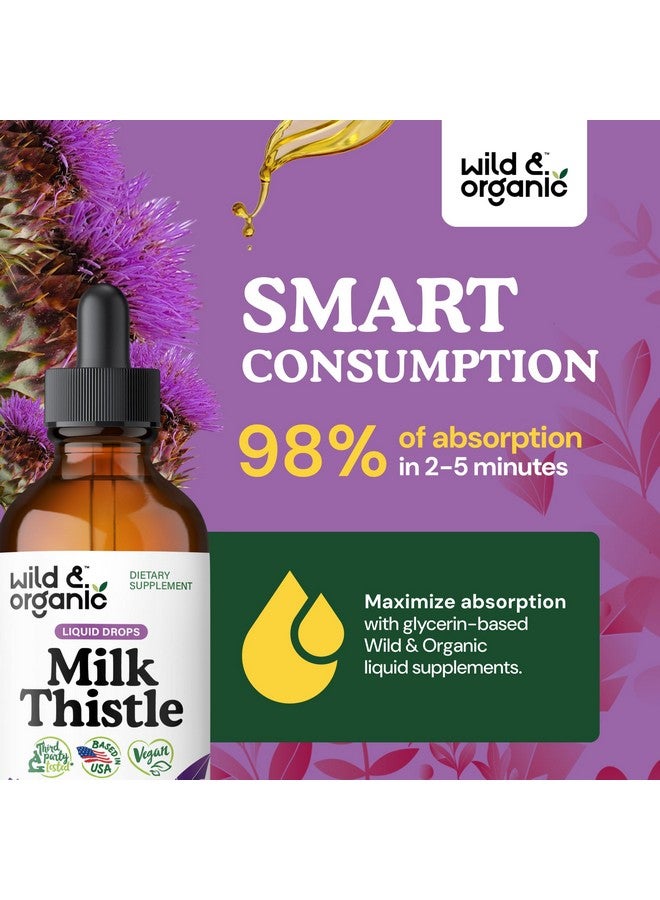 Wild & Organic قطرات سائل الشوك الحليب البري والعضوي - تنظيف الكبد وإزالة السموم - مكمل سيلمارين الشوك الحليب لدعم الكبد - مستخلص بذور سيلبوم ماريانوم - نباتي، خالي من السكر والكحول - 4 أونصات سائلة - Image 4