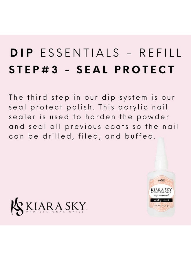 Kiara Sky Proffessional Nails Dip Essentials 2 oz Refills (2 Fl Oz, Seal Protect) - Image 2