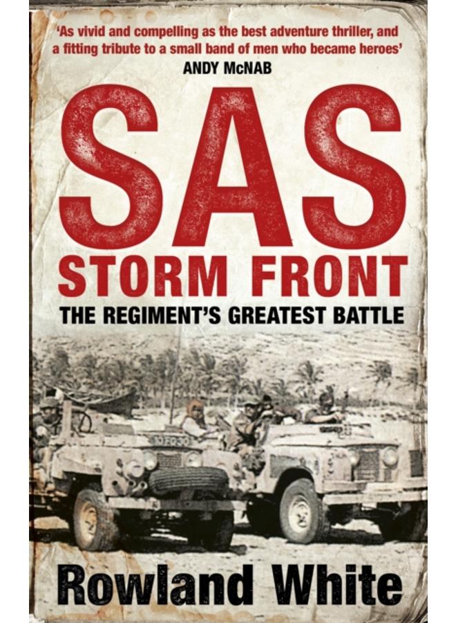 SAS: Storm Front : The Storming Bestseller from the Author of Harrier 809