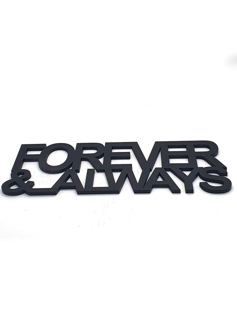 Art Street Art Street Forever & Always MDF Plaque Painted Cutout Ready to Hang for Home Décor, Wall Décor, Wall Art, Decorative For Home, Valentine's Day Gift - (6 mm Thickness, 3.6 x 10 inch, Black)  - Image 4