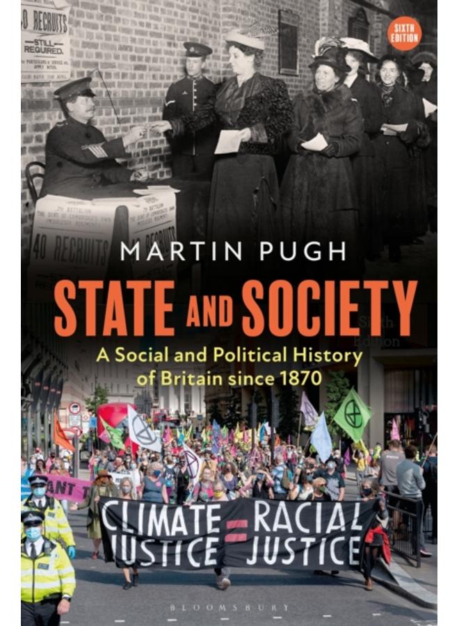 State and Society : A Social and Political History of Britain since 1870 