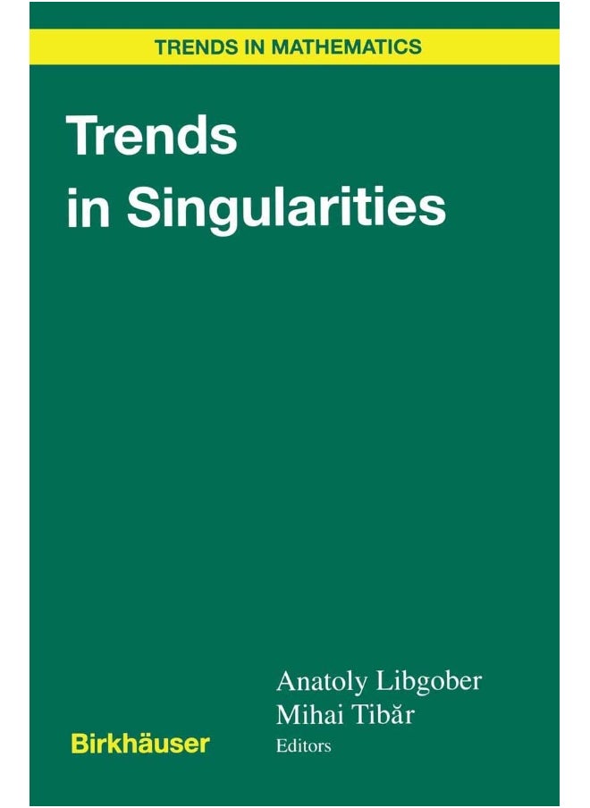 Trends in Singularities 