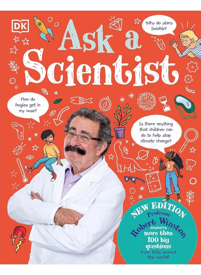 Ask A Scientist (New Edition): Professor Robert Winston Answers More Than 100 Big Questions From Kids Around the World! - pzsku/ZC12238803B3797EFEE60Z/45/_/1737964865/88f26109-9581-40e7-9f1a-37526f060b87