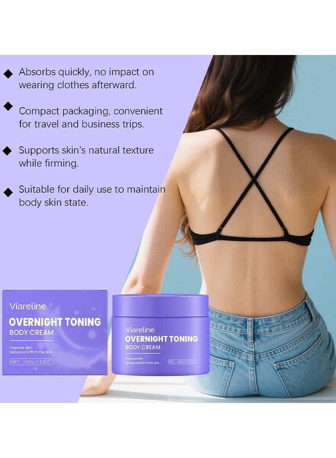 Viareline Overnight Toning Body Cream, Overnight Toning Whip, Instant Skin Tightening Cream For Body, Smooth & Tight Skin, Body Firming Cream For Women, Improve Skin Sagging And Fine Lines, Natural Ingredients For All Skin Types, 100G - Image 2
