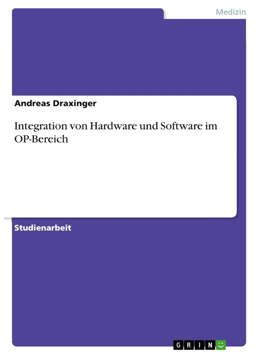 Integration von Hardware und Software im OP-Bereich 