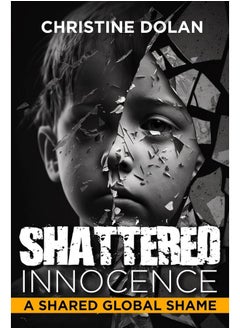 Shattered Innocence: A Shared Global Shame 