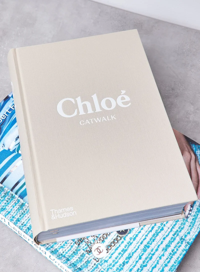 THAMES Chloâ”œâŒ Catwalk: The Complete Collections