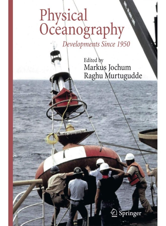 Physical Oceanography: Developments Since 1950