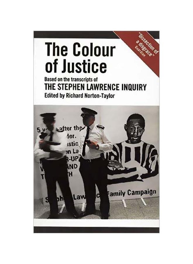 The Colour Of Justice: Based On The Transcripts Of The Stephen Lawrence Inquiry 