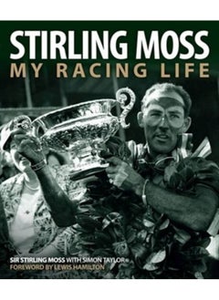 Stirling Moss: My Racing Life - pzsku/ZC1306B4F418EF48FB7C1Z/45/_/1724834104/a998b5c1-c93c-4223-939a-5ac9a70f3b15