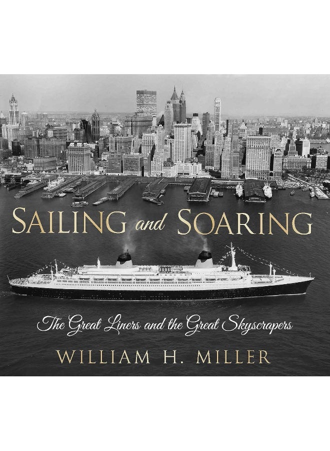 Sailing and Soaring: The Great Liners and the Great Skyscrapers  - Image 1