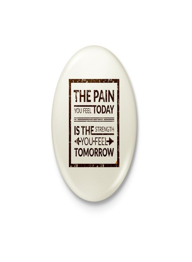 الألم الذي تشعر به اليوم هو القوة التي ستشعر بها غدًا - شارة تحفيزية - مع دبوس أمان خلفي
