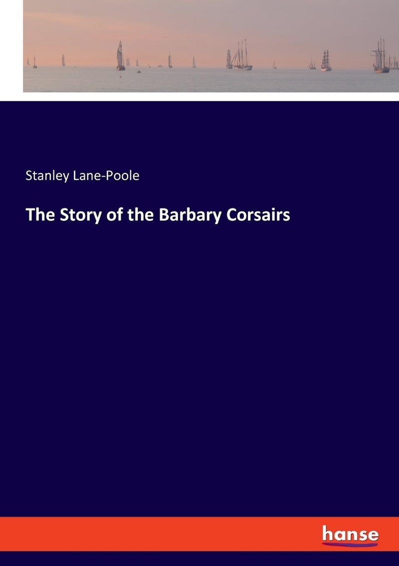 The Story of the Barbary Corsairs - Image 1