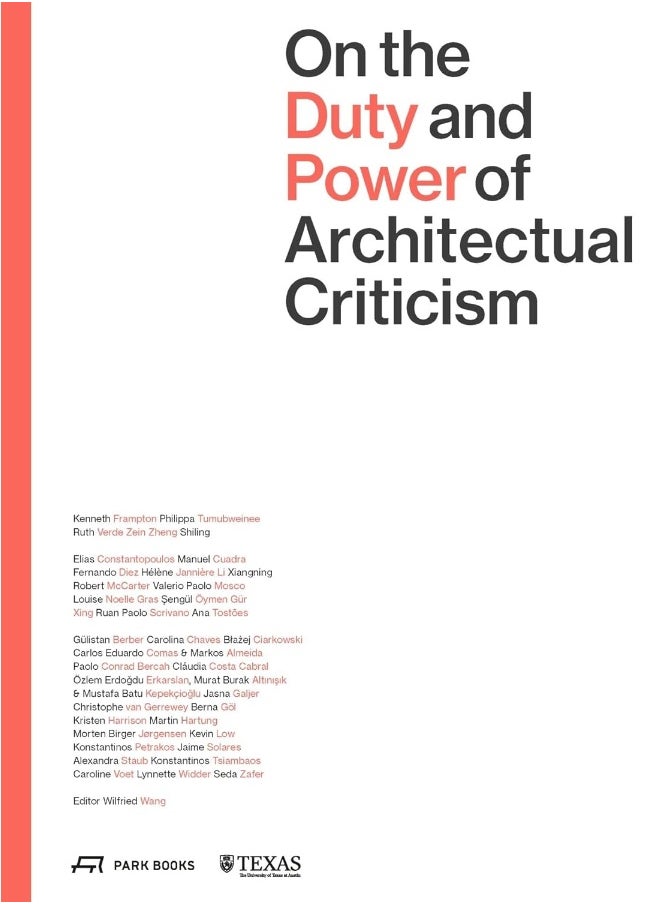 On the Duty and Power of Architectural Criticism: Proceeds of the International Conference on Architectural Criticism 2021 